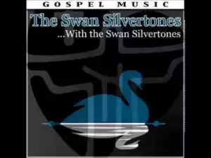 The Swan Silvertones -  At The Cross With The Swan Silvertones